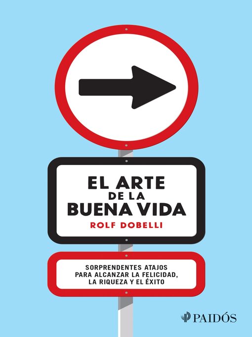 Title details for El arte de la buena vida by Rolf Dobelli - Available